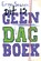 Dit is geen dagboek, Erna Sassen - Gebonden - 9789025855789