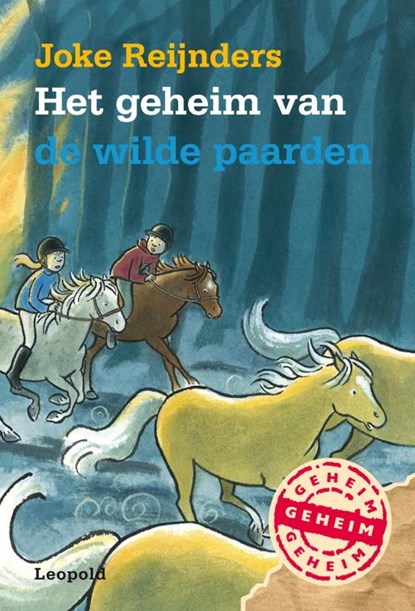 Het geheim van de wilde paarden, Joke Reijnders - Gebonden - 9789025856717
