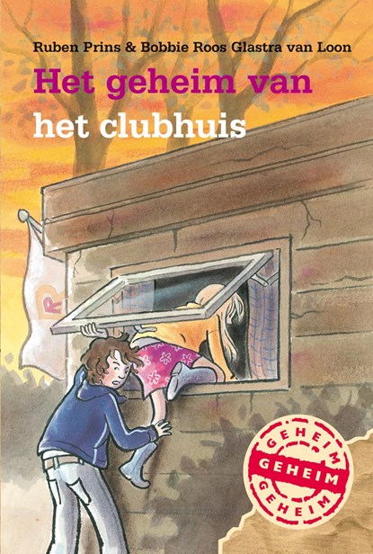 Het geheim van het clubhuis, Ruben Prins ; Bobbie Roos Glastra van Loon - Ebook - 9789025856960