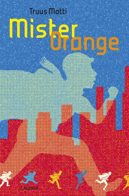 Mister Orange, Truus Matti - Gebonden - 9789025857165