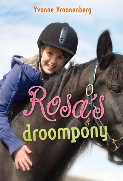 Rosa's droompony, Yvonne Kroonenberg - Ebook - 9789025857363