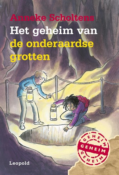 Het geheim van de onderaardse grotten, Anneke Scholtens - Ebook - 9789025857387