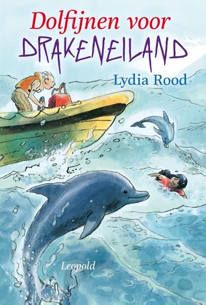 Dolfijnen voor Drakeneiland, Lydia Rood - Ebook - 9789025857394