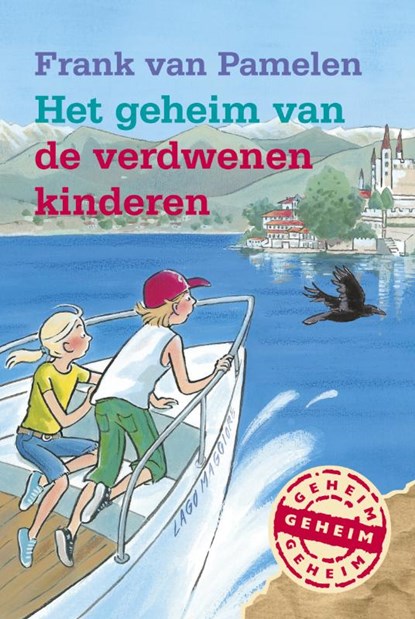 Het geheim van de verdwenen kinderen, PAMELEN, Frank van - Gebonden - 9789025857837