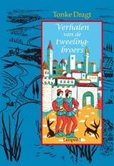 Verhalen van de tweelingbroers - Tonke Dragt - 9789025859237