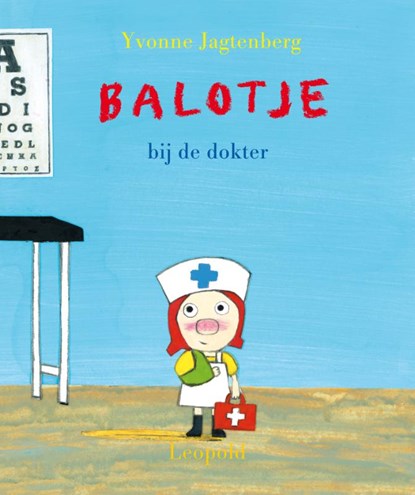 Balotje bij de dokter, Yvonne Jagtenberg - Gebonden - 9789025860042
