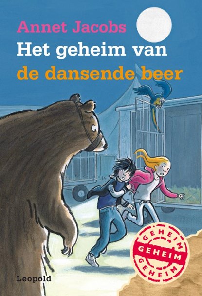 Het geheim van de dansende beer, Annet Jacobs - Gebonden - 9789025860271
