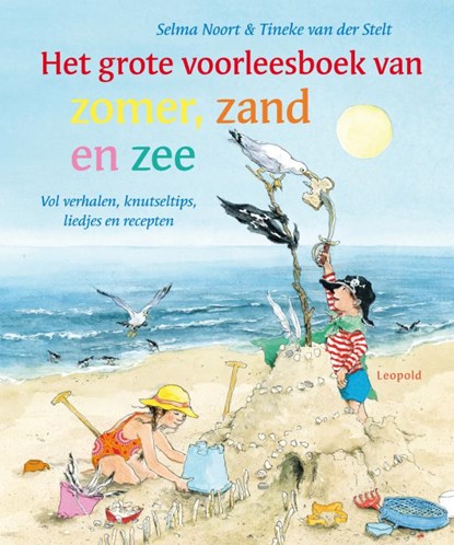 Het grote voorleesboek van zomer, zand en zee, Selma Noort - Gebonden - 9789025860691