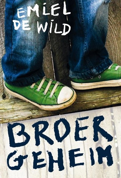 Broergeheim, Emiel de Wild - Ebook - 9789025862237