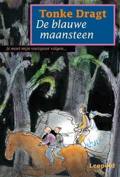 De blauwe maansteen, Tonke Dragt - Ebook - 9789025862480