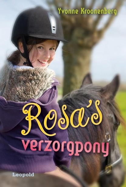 Rosa's verzorgpony, Yvonne Kroonenberg - Ebook - 9789025862510