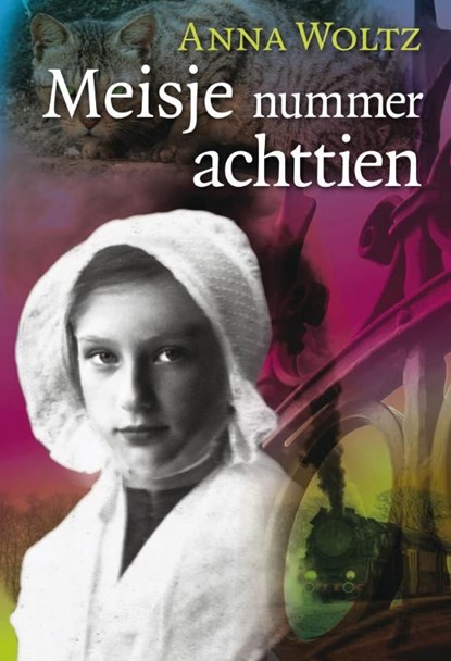 Meisje nummer achttien, Anna Woltz - Ebook - 9789025862619