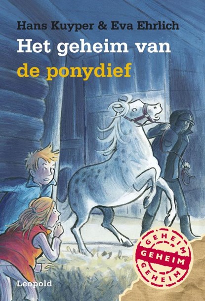 Het geheim van de ponydief, Hans Kuyper ; Eva Ehrlich - Gebonden - 9789025862749