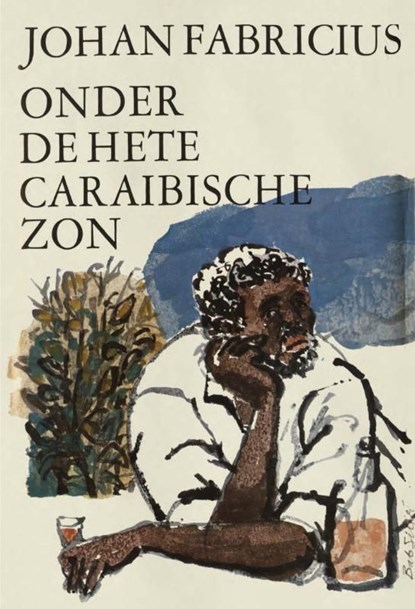 Onder de hete Caraibische zon, Johan Fabricius - Ebook - 9789025863654