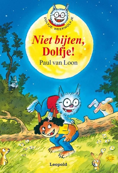 Niet bijten, Dolfje!, Paul van Loon - Ebook - 9789025864545