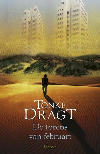 De torens van februari, Tonke Dragt - Ebook - 9789025865665