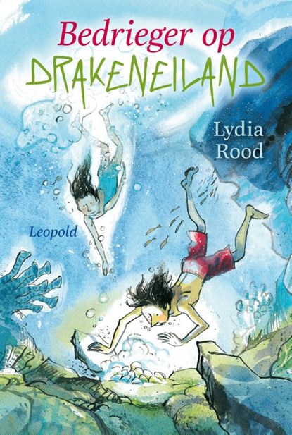 Bedrieger op Drakeneiland, Lydia Rood - Paperback - 9789025866426
