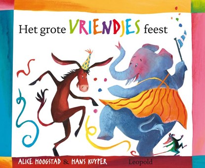 Het grote vriendjesfeest, Hans Kuyper - Gebonden - 9789025866549