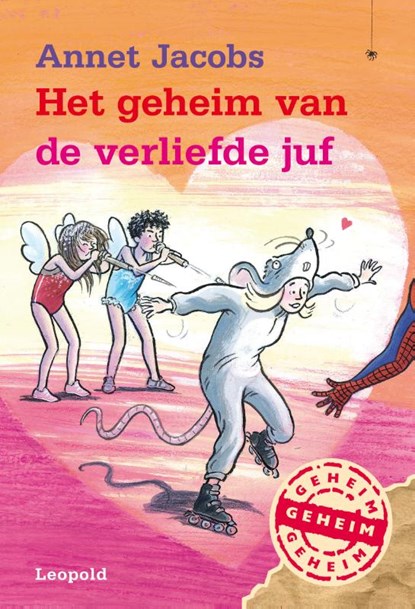 Het geheim van de verliefde juf, Annet Jacobs - Gebonden - 9789025866617