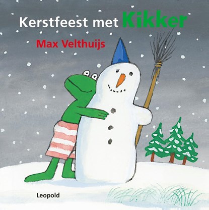 Kerstfeest met Kikker, Max Velthuijs - Gebonden - 9789025866792