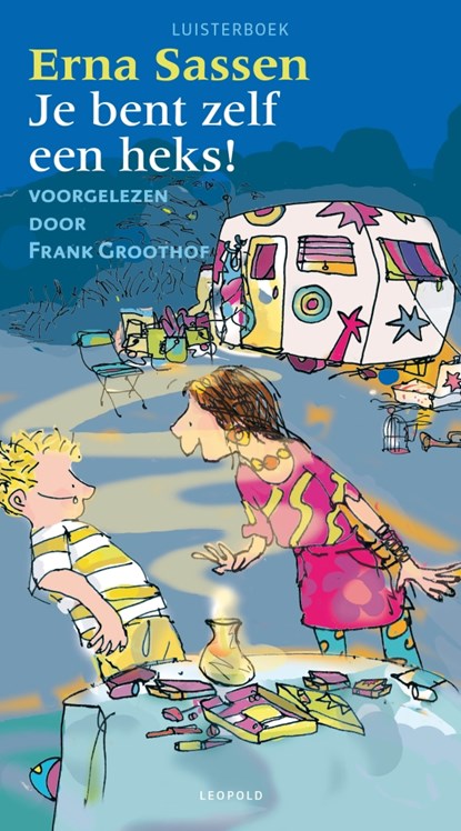 Je bent zelf een heks!, Erna Sassen - Luisterboek MP3 - 9789025866945