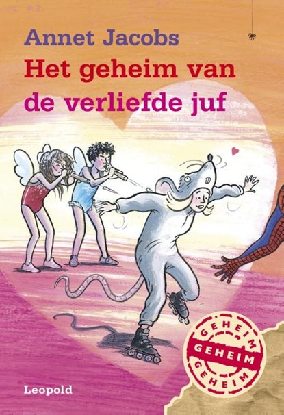 Het geheim van de verliefde juf, Annet Jacobs - Ebook - 9789025867010