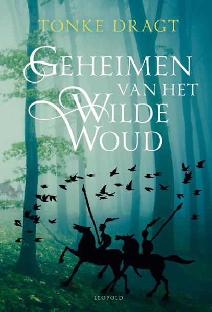 Geheimen van het wilde woud, Tonke Dragt - Gebonden - 9789025867867