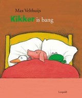 Kikker is bang, Max Velthuijs -  - 9789025868406