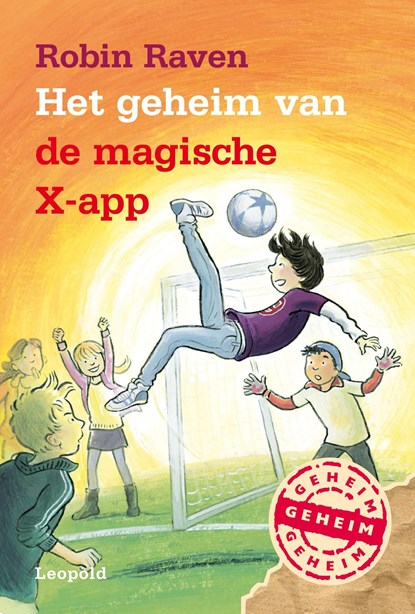 Het geheim van de magische X-app, Robin Raven ; Ivan & ilia - Ebook - 9789025869151