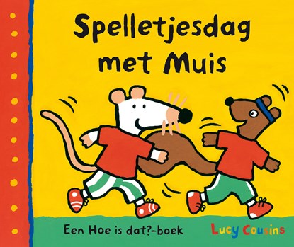 Spelletjesdag met Muis, Lucy Cousins - Gebonden - 9789025869502