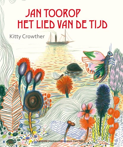 Jan Toorop - Het lied van de tijd, Kitty Crowther - Gebonden - 9789025869519