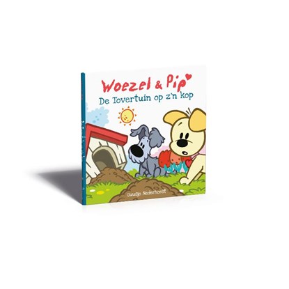 Woezel & Pip - De Tovertuin op z'n kop, Guusje Nederhorst ; Dromenjager - Gebonden - 9789025869625