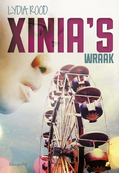 Xinia's wraak, Lydia Rood - Gebonden - 9789025869670