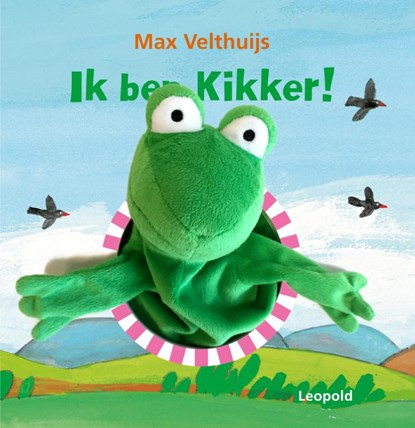 Ik ben Kikker!, Max Velthuijs - Gebonden - 9789025869748