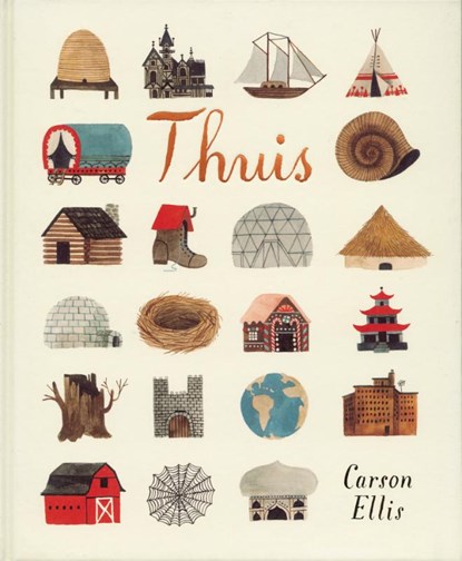 Thuis, Carson Ellis - Gebonden - 9789025870386