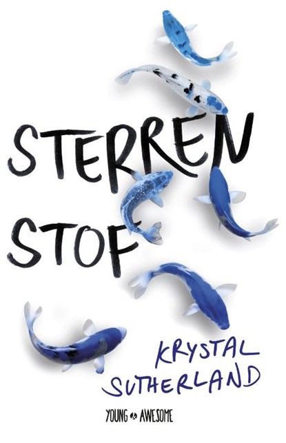 Sterrenstof, Krystal Sutherland - Paperback - 9789025870652