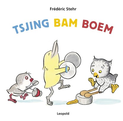 Tsjing bam boem, Frédéric Stehr - Gebonden - 9789025871697