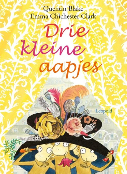 Drie kleine aapjes, Quentin Blake - Gebonden - 9789025872090