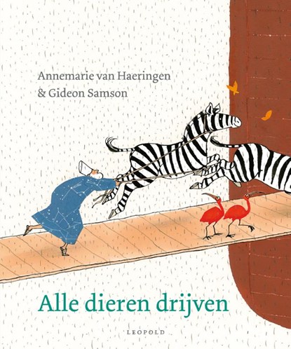 Alle dieren drijven, Annemarie van Haeringen ; Gideon Samson - Gebonden - 9789025872175