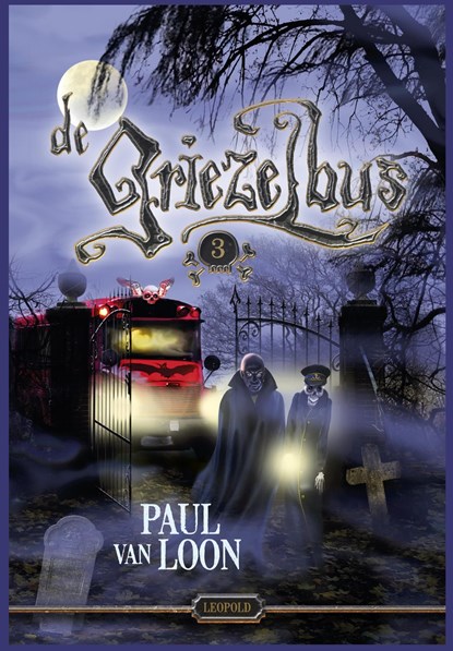 De Griezelbus / 3, Paul van Loon - Ebook - 9789025873288