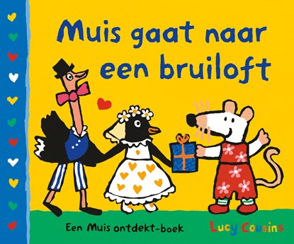 Muis gaat naar een bruiloft, Lucy Cousins - Gebonden - 9789025874490