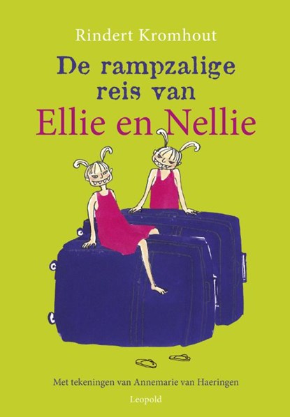 Rampzalige reis van Ellie en Nellie, Rindert Kromhout - Gebonden - 9789025874520