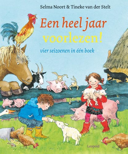 Een heel jaar voorlezen!, Selma Noort - Gebonden - 9789025874612