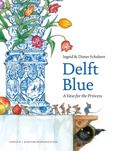 Delft Blue, Ingrid Schubert ; Dieter Schubert - Gebonden - 9789025874636