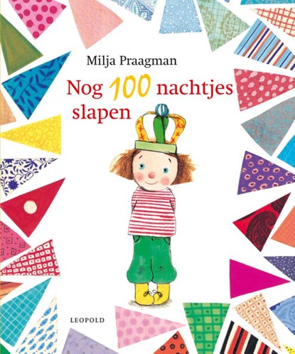 Nog 100 nachtjes slapen, Milja Praagman - Gebonden - 9789025875428