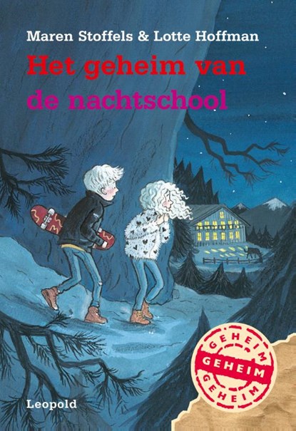 Het geheim van de nachtschool, Maren Stoffels ; Lotte Hoffman - Gebonden - 9789025875459