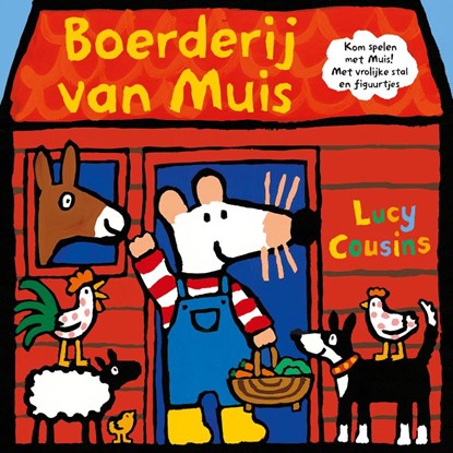 Boerderij van Muis, Lucy Cousins - Gebonden - 9789025876012