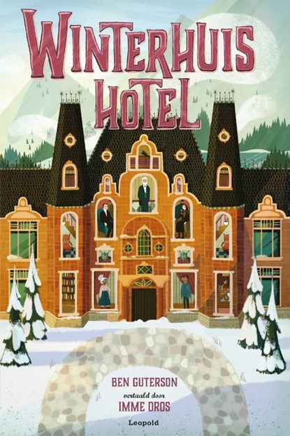 Winterhuis Hotel, Ben Guterson - Gebonden - 9789025876074