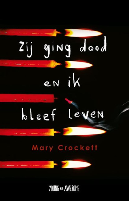Zij ging dood en ik bleef leven, Mary Crockett - Paperback - 9789025877231