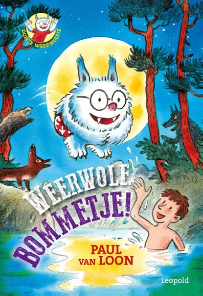 Weerwolfbommetje!, Paul van Loon - Gebonden - 9789025877842